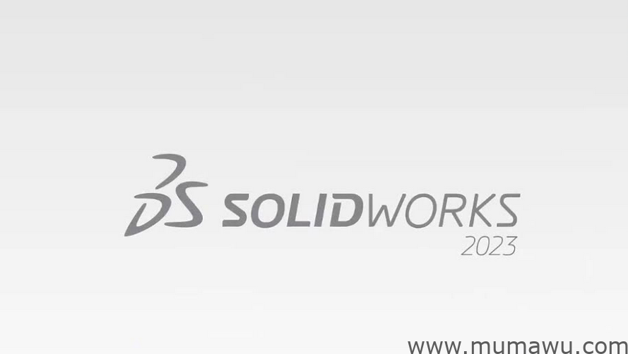SolidWorks2023.SP5.0中文破解版-木马屋